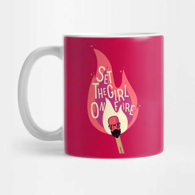 Set The Girl On Fire by 45 Creative Club